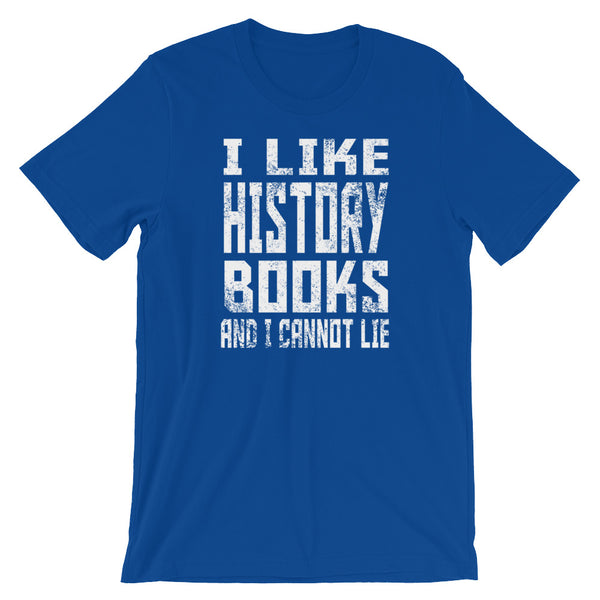 I Like History Books And I Cannot Lie, , LiberalDefinition