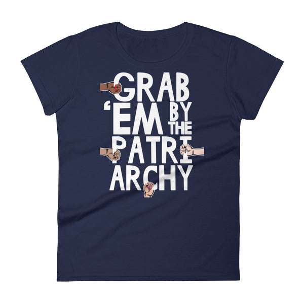 Grab 'Em By The Patriarchy Ladies Dressy T-Shirt, , LiberalDefinition