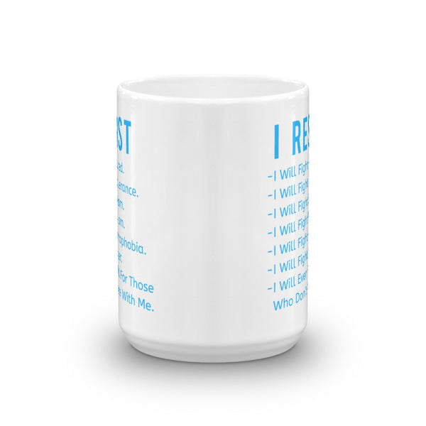 I Resist ALL This Vile Stuff Mug