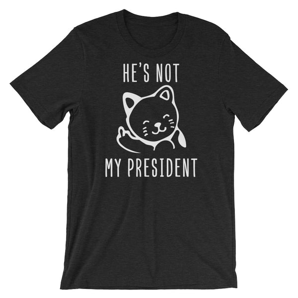 He's Not My President Kitty T-Shirt, , LiberalDefinition
