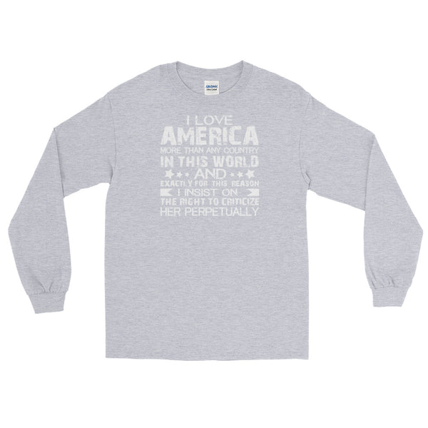 I Love America More Than Any Country In This World Long-Sleeved T-Shirt