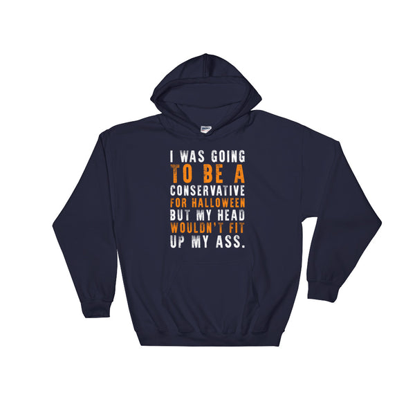 My Head Wouldn't Fit... | Halloween Hoodie