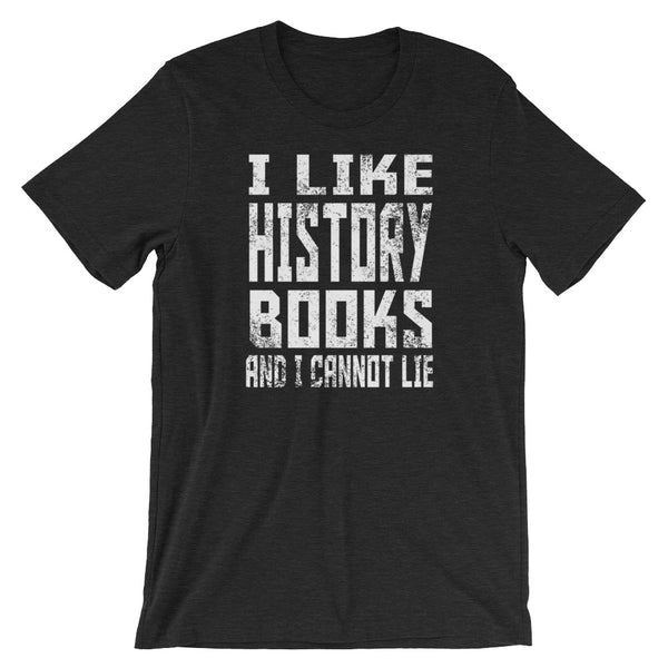 I Like History Books And I Cannot Lie, , LiberalDefinition