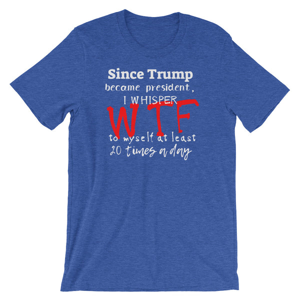 Every. Single. Day. Of Trump's Presidency Is WTF???, , LiberalDefinition