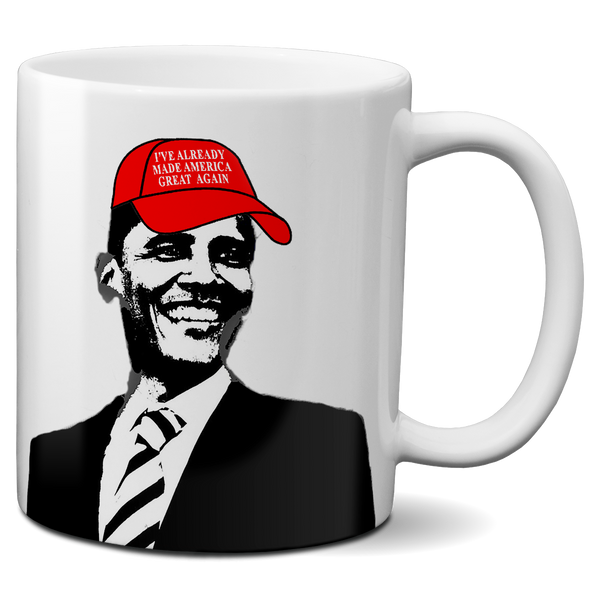 Obama Already Made America Great Again Mug