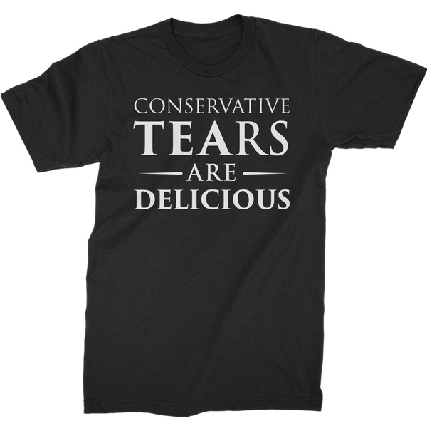 Conservative Tears Are Delicious T-Shirt