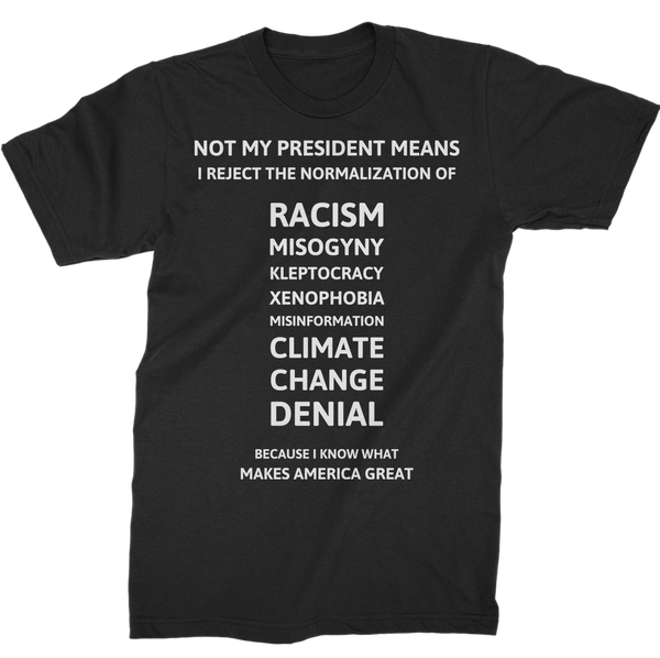 Not My President Means....