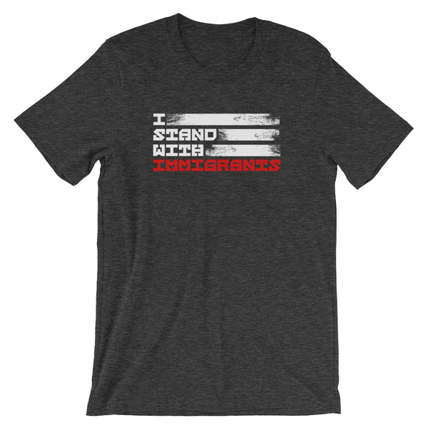 I Stand With Immigrants T-Shirt