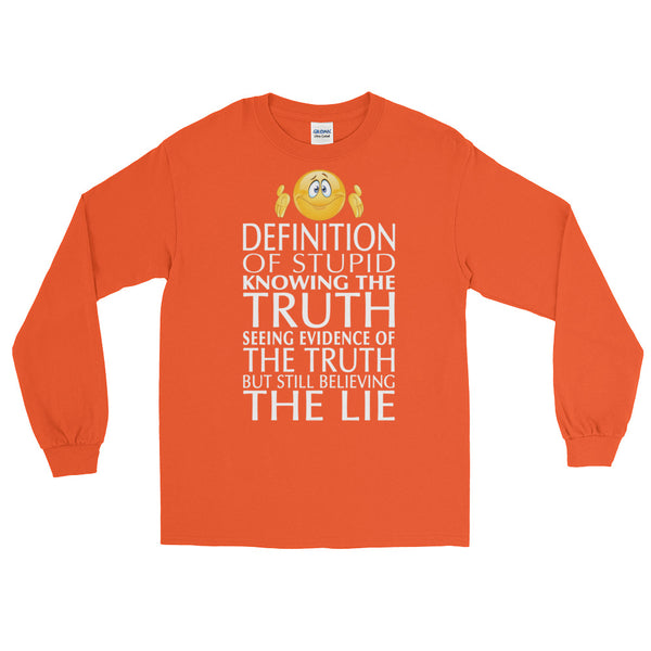 The Definition Of Stupid | Long-Sleeved T-Shirt