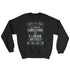 All I Want For Christmas Is 9 Liberal Justices Ugly Christmas Sweater Sweatshirt
