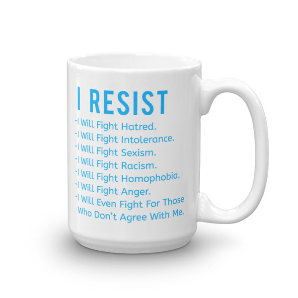 I Resist ALL This Vile Stuff Mug