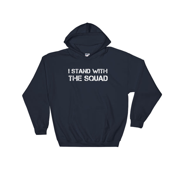I Stand With The Squad Hoodie