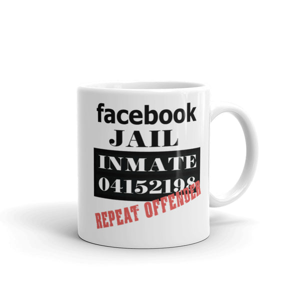 Facebook Jail Repeat Offender Mug