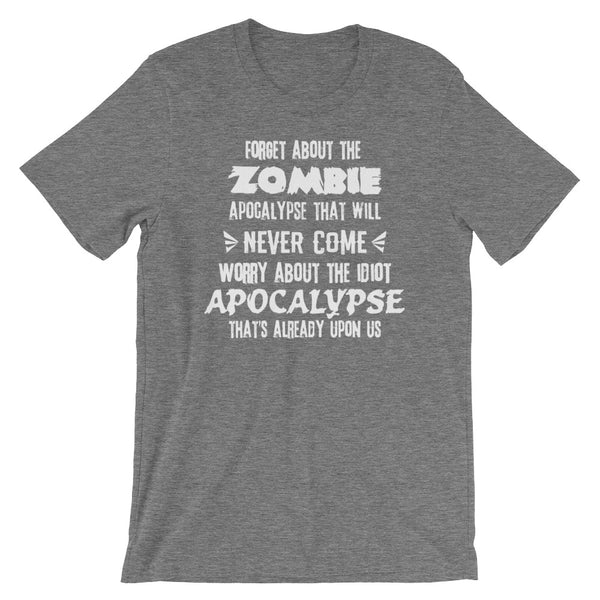 The Idiot Apocalypse T-Shirt