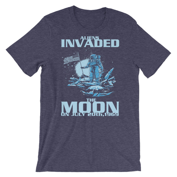 Aliens Invaded The Moon T-Shirt