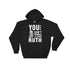 You Can't Handle The Ruth! Hoodie