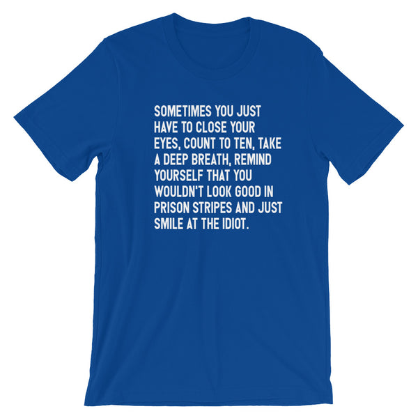 Why To Not Talk To Idiots T-Shirt