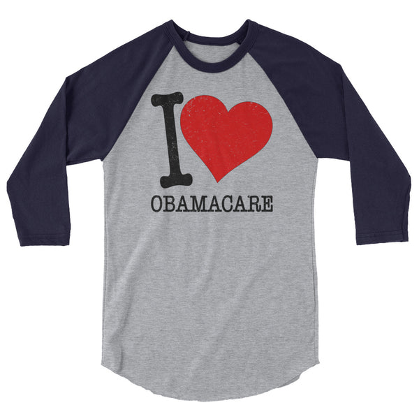I Love Obamacare 3/4 Sleeve Raglan Jersey