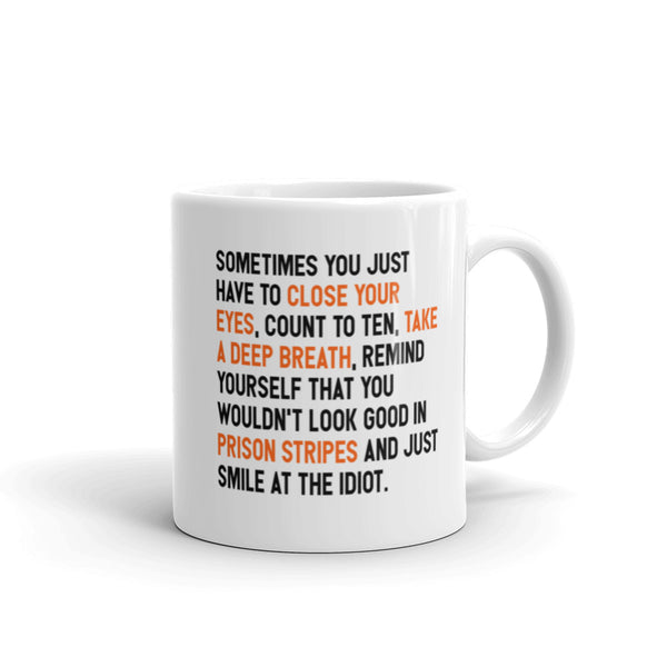 Why Not To Talk To Idiots Mug