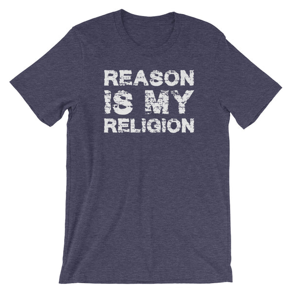 Reason Is My Religion | Atheist T-Shirt | Humanism T-Shirt