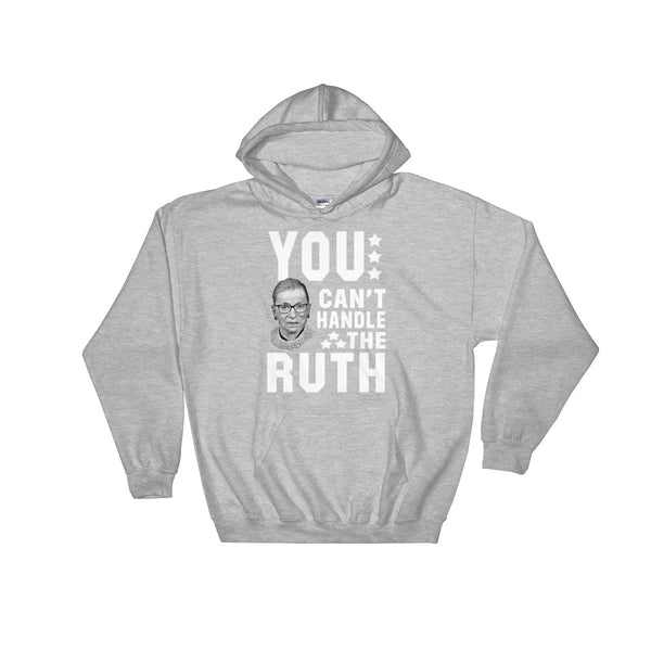 You Can't Handle The Ruth! Hoodie