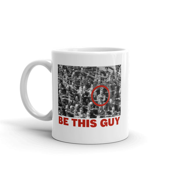 Be This Guy August Landmesser Mug