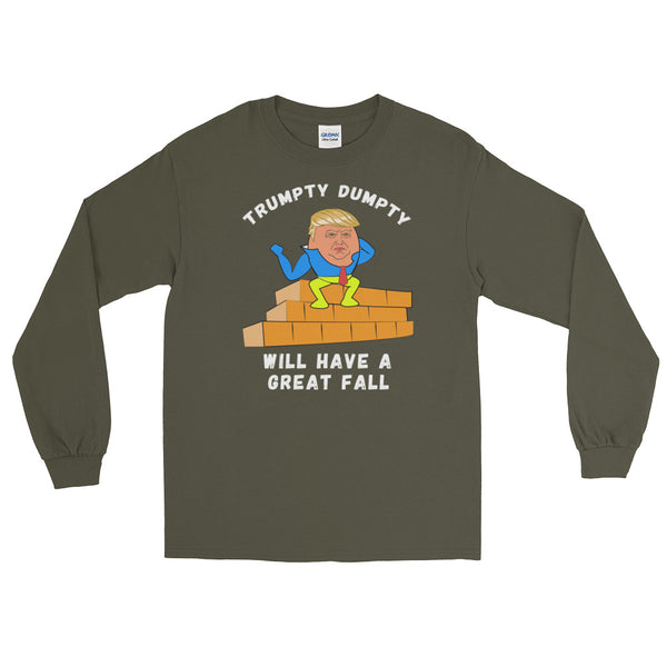 Trumpty Dumpty Will Have A Great Fall Long-Sleeved T-Shirt