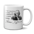 When Injustice Becomes Law, Resistance Becomes Duty | Thomas Jefferson Quotes Mug